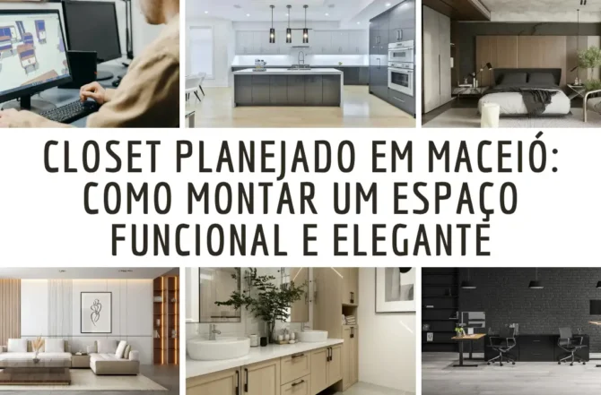 Closet Planejado em Maceió: Como Montar um Espaço Funcional e Elegante Closet Planejado em Maceió: Como Montar um Espaço Funcional e Elegante